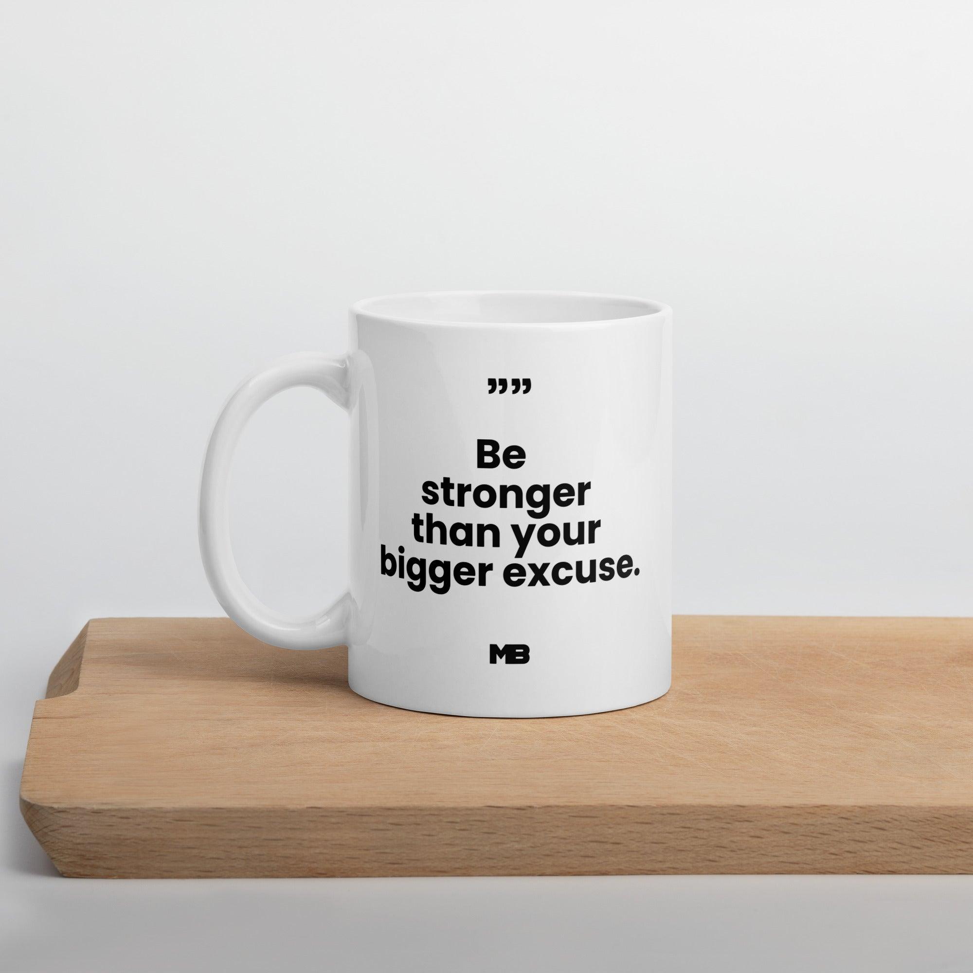 Mug Stronger Than Excuses - Image 2