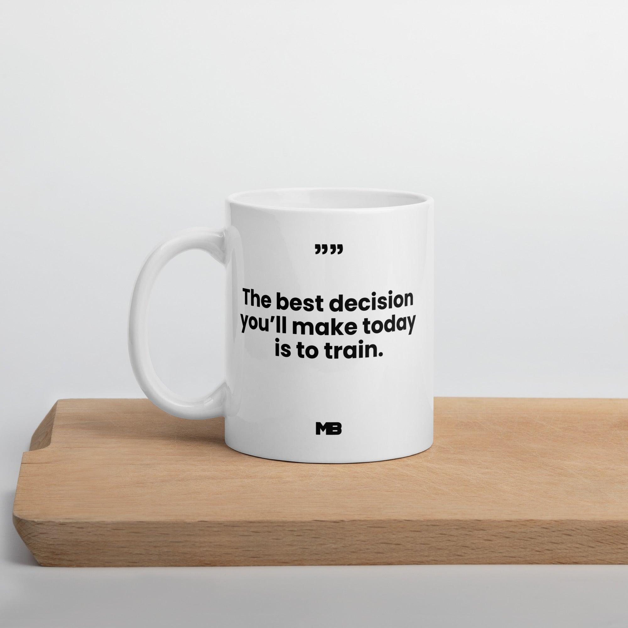 Mug Training & Decision